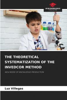 THE THEORETICAL SYSTEMATIZATION OF THE INVEDCOR METHOD