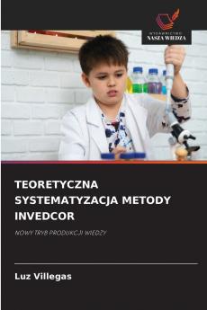 TEORETYCZNA SYSTEMATYZACJA METODY INVEDCOR