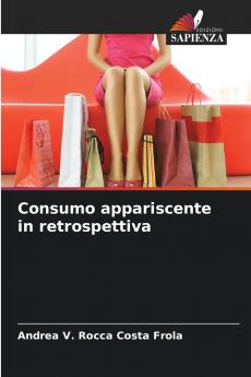 Consumo appariscente in retrospettiva