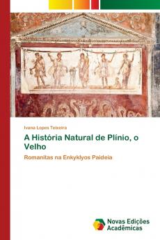 A História Natural de Plínio o Velho