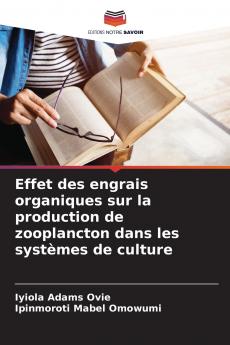 Effet des engrais organiques sur la production de zooplancton dans les systèmes de culture