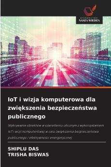 IoT i wizja komputerowa dla zwiększenia bezpieczeństwa publicznego