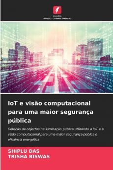 IoT e visão computacional para uma maior segurança pública