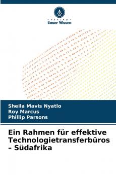 Ein Rahmen für effektive Technologietransferbüros - Südafrika