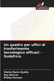 Un quadro per uffici di trasferimento tecnologico efficaci - Sudafrica