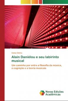 Alain Daniélou e seu labirinto musical