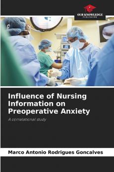 Influence of Nursing Information on Preoperative Anxiety