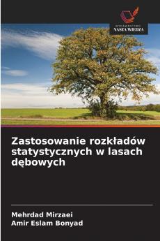 Zastosowanie rozkładów statystycznych w lasach dębowych