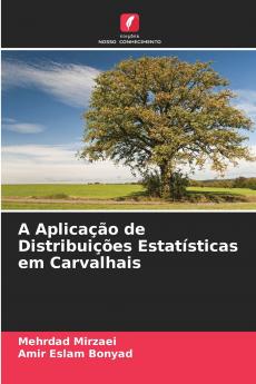 A Aplicação de Distribuições Estatísticas em Carvalhais