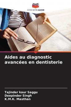 Aides au diagnostic avancées en dentisterie