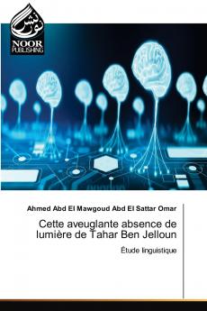 Cette aveuglante absence de lumière de Tahar Ben Jelloun