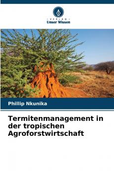 Termitenmanagement in der tropischen Agroforstwirtschaft