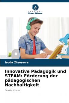 Innovative Pädagogik und STEAM