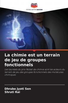 La chimie est un terrain de jeu de groupes fonctionnels
