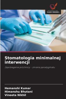 Stomatologia minimalnej interwencji