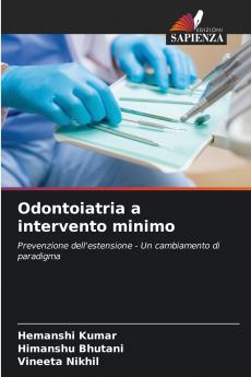 Odontoiatria a intervento minimo