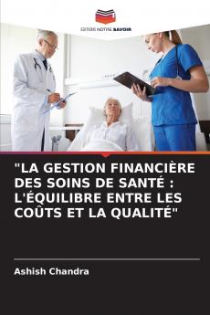 LA GESTION FINANCIÈRE DES SOINS DE SANTÉ