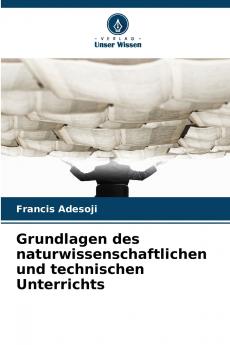 Grundlagen des naturwissenschaftlichen und technischen Unterrichts
