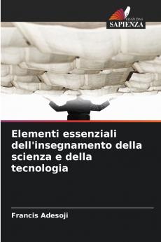Elementi essenziali dell'insegnamento della scienza e della tecnologia