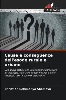 Cause e conseguenze dell'esodo rurale e urbano