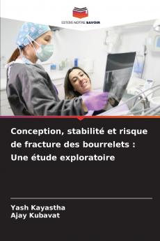 Conception stabilité et risque de fracture des bourrelets