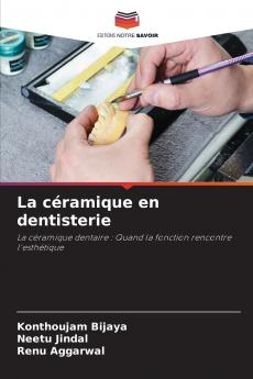 La céramique en dentisterie
