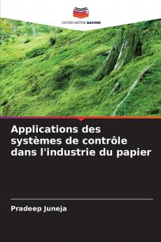 Applications des systèmes de contrôle dans l'industrie du papier