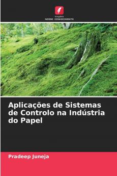 Aplicações de Sistemas de Controlo na Indústria do Papel