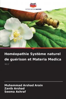 Homéopathie Système naturel de guérison et Materia Medica