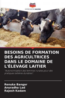 BESOINS DE FORMATION DES AGRICULTRICES DANS LE DOMAINE DE L'ÉLEVAGE LAITIER
