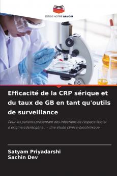 Efficacité de la CRP sérique et du taux de GB en tant qu'outils de surveillance