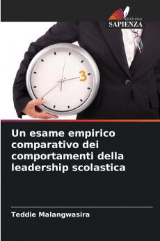 Un esame empirico comparativo dei comportamenti della leadership scolastica