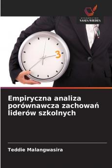 Empiryczna analiza porównawcza zachowań liderów szkolnych