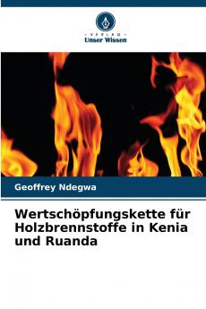 Wertschöpfungskette für Holzbrennstoffe in Kenia und Ruanda