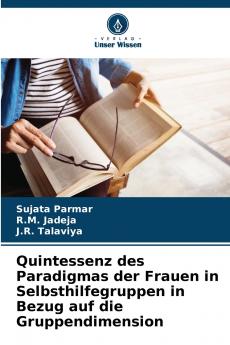Quintessenz des Paradigmas der Frauen in Selbsthilfegruppen in Bezug auf die Gruppendimension