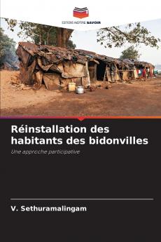 Réinstallation des habitants des bidonvilles