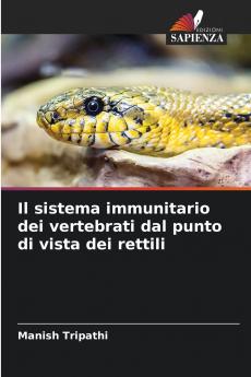 Il sistema immunitario dei vertebrati dal punto di vista dei rettili