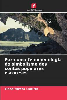 Para uma fenomenologia do simbolismo dos contos populares escoceses
