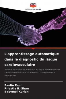 L'apprentissage automatique dans le diagnostic du risque cardiovasculaire