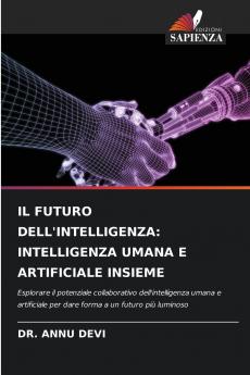 IL FUTURO DELL'INTELLIGENZA