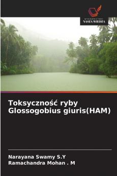 Toksyczność ryby Glossogobius giuris(HAM)