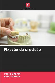 Fixação de precisão