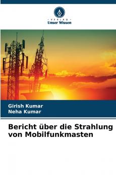 Bericht über die Strahlung von Mobilfunkmasten