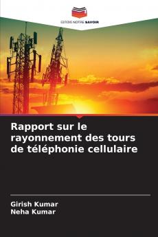 Rapport sur le rayonnement des tours de téléphonie cellulaire