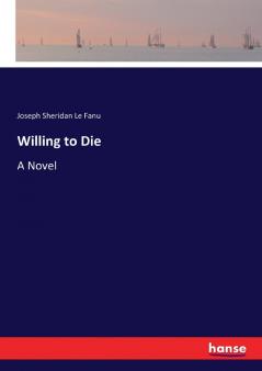 Willing to Die