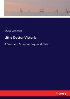 Little Doctor Victoria