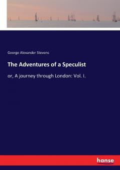 The Adventures of a Speculist