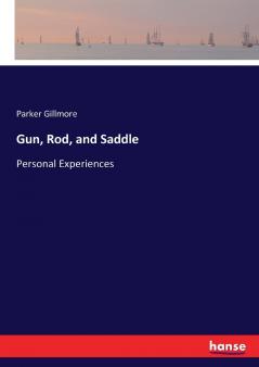 Gun Rod and Saddle