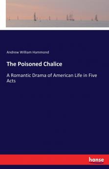 The Poisoned Chalice