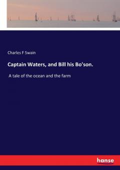 Captain Waters and Bill his Bo'son.
